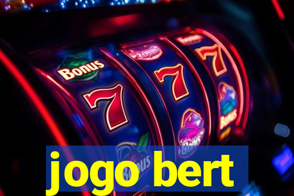 jogo bert